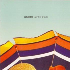cd - Canadians - A Sky With No Stars, Cd's en Dvd's, Cd's | Overige Cd's, Zo goed als nieuw, Verzenden