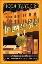The Long and the Short of it 9781472264312 Jodi Taylor, Verzenden, Zo goed als nieuw, Jodi Taylor