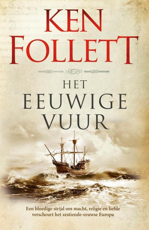 Kingsbridge 3 - Het eeuwige vuur 9789022575116 Ken Follett, Boeken, Romans, Zo goed als nieuw, Verzenden