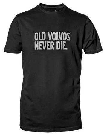 T - shirt, OLD VOLVOS NEVER DIE beschikbaar voor biedingen