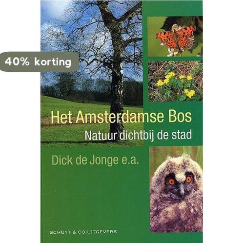 Het amsterdamse bos 9789060975985, Boeken, Wetenschap, Gelezen, Verzenden