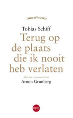 Terug op de plaats die ik nooit heb verlaten 9789462671041, Verzenden, Gelezen, Tobias Schiff