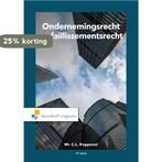 Ondernemingsrecht en faillissementsrecht 9789001994495, Boeken, Verzenden, Nieuw, C.L. Koppenol