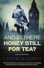 And Is There Honey Still For Tea 9781843444015 Peter Murphy, Verzenden, Zo goed als nieuw, Peter Murphy