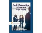 Boek Bedrijfskundige aspecten van HRM 9789001875916, Verzenden, Zo goed als nieuw