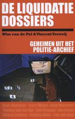 De liquidatie dossiers  -  Wim van de Pol, Gelezen, Wim van de Pol, Vincent Verweij, Verzenden