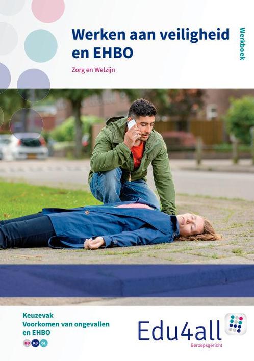 Edu4all ZW -  Werken aan veiligheid en EHBO 9789037242027, Boeken, Schoolboeken, Gelezen, Verzenden