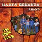 cd - Harry Bonanza &amp; Band - The Right Thing, Verzenden, Zo goed als nieuw