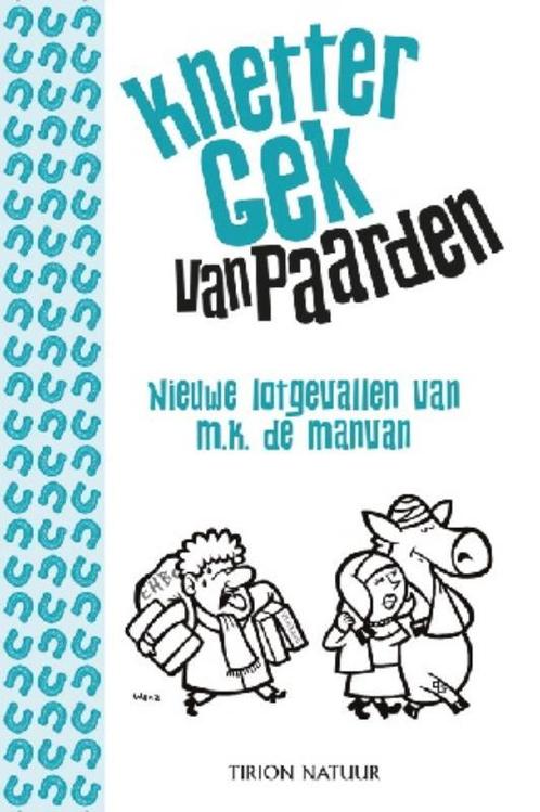 Hoefslag Knettergek van paarden / Hoefslag 9789052108629, Boeken, Hobby en Vrije tijd, Zo goed als nieuw, Verzenden