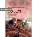 Gokken / Wat jij wilt weten over 9789054957546 M. Smeaton, Verzenden, Zo goed als nieuw, M. Smeaton