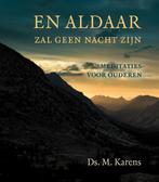 En aldaar zal geen nacht zijn 9789033130755 Karens, Verzenden, Gelezen, Karens