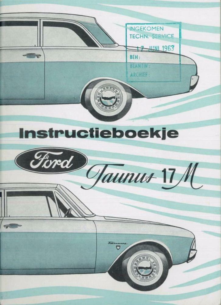 1963 Ford Taunus 17M Instructieboekje Nederlandstalig, Auto diversen, Handleidingen en Instructieboekjes, Verzenden