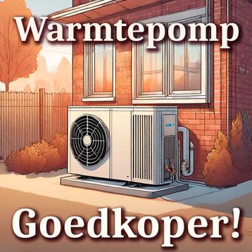 WARMTEPOMP PRIJZEN DEZE MAAND VEEL (max 49%) GOEDKOPER  ! beschikbaar voor biedingen