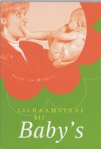 Lichaamstaal bij babys 9789026961663 Frank Van Marwijk, Verzenden, Gelezen, Frank Van Marwijk