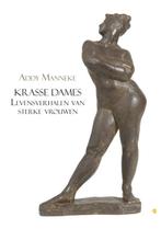 Krasse dames 9789048425655 Addy Manneke, Verzenden, Gelezen, Addy Manneke