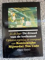 De draad van de toekomst – Nijverdal – Ten Cate 1945 – 1990, Boeken, Geschiedenis | Stad en Regio, J.L. de Jager, Verzenden, 20e eeuw of later