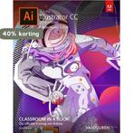 Adobe Illustrator CC Classroom in a book / 2018 release /, Verzenden, Gelezen, Brian Wood