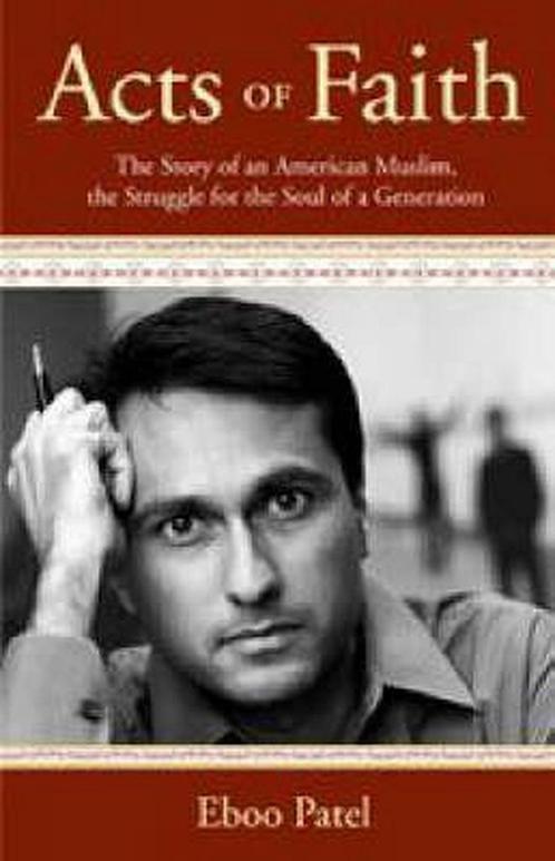 Acts of Faith 9780807077269 Eboo Patel, Boeken, Taal | Engels, Gelezen, Verzenden