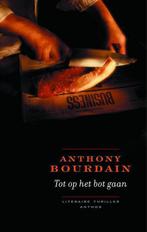 Tot op het bot 9789041406446 Anthony Bourdain, Boeken, Verzenden, Gelezen, Anthony Bourdain