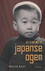 Het kind met de Japanse ogen 9789025453374 Reggie Baay, Boeken, Verzenden, Gelezen, Reggie Baay