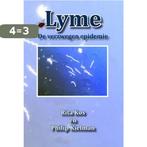 Lyme, de verzwegen epidemie 9789087593926 Philip Kielman, Verzenden, Zo goed als nieuw, Philip Kielman