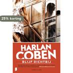 Blijf dichtbij 9789022580721 Harlan Coben, Verzenden, Gelezen, Harlan Coben