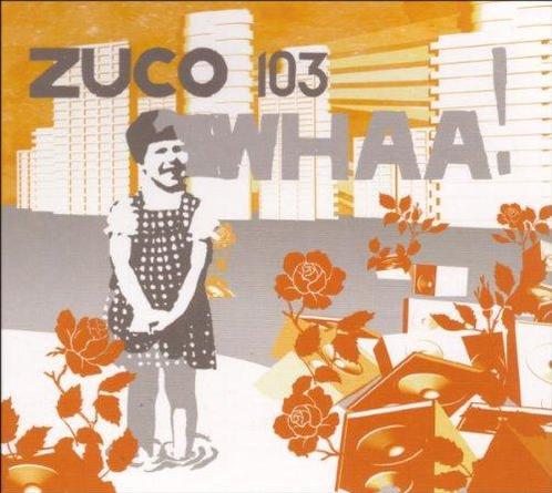 cd digi - Zuco 103 - Whaa!, Cd's en Dvd's, Cd's | Pop, Zo goed als nieuw, Verzenden