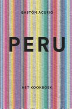 Peru 9789045209937 Gastón Acurio, Verzenden, Zo goed als nieuw, Gastón Acurio