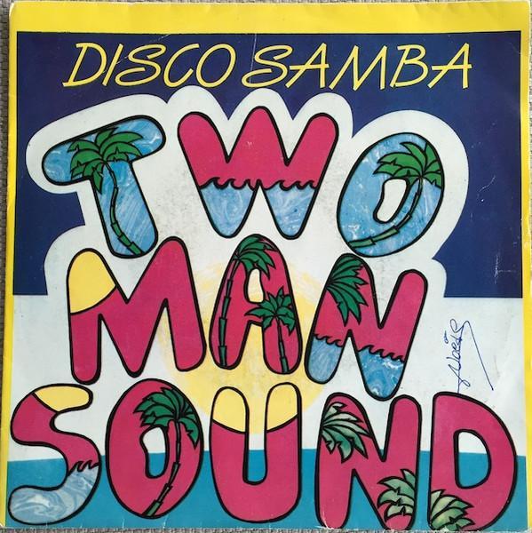 vinyl single 7 inch - Two Man Sound - Disco Samba, Cd's en Dvd's, Vinyl Singles, Zo goed als nieuw, Verzenden