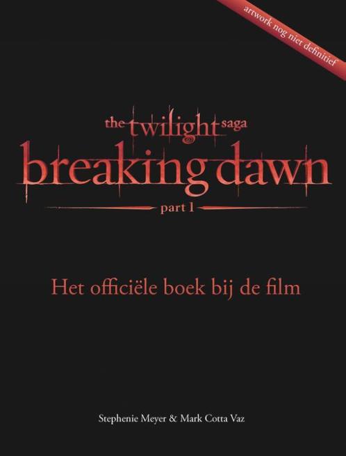 Twilight - Breaking Dawn 9789000303977 Stephenie Meyer, Boeken, Kinderboeken | Jeugd | 13 jaar en ouder, Gelezen, Verzenden