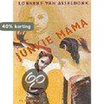 Junkie Mama 9789021615370 L. van Asseldonk, Boeken, Verzenden, Gelezen, L. van Asseldonk