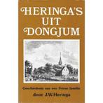 Heringas uit Dongjum 9789061352785 J.W. Heringa, Gelezen, J.W. Heringa, Verzenden