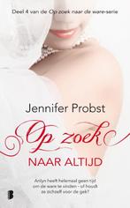 Op zoek naar altijd / Op zoek naar de ware / 4 9789022573181, Boeken, Romans, Verzenden, Gelezen, Jennifer Probst