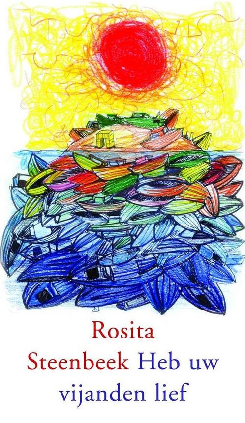 Heb uw vijanden lief 9789059654136 Rosita Steenbeek, Boeken, Esoterie en Spiritualiteit, Gelezen, Verzenden