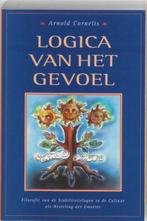 Logica van het gevoel | 9789072258021 | CORNELIS, Arnold, Boeken, Zo goed als nieuw, CORNELIS, Arnold