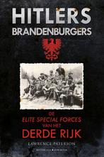 Hitlers Brandenburgers 9789045218724 Lawrence Paterson, Verzenden, Zo goed als nieuw, Lawrence Paterson