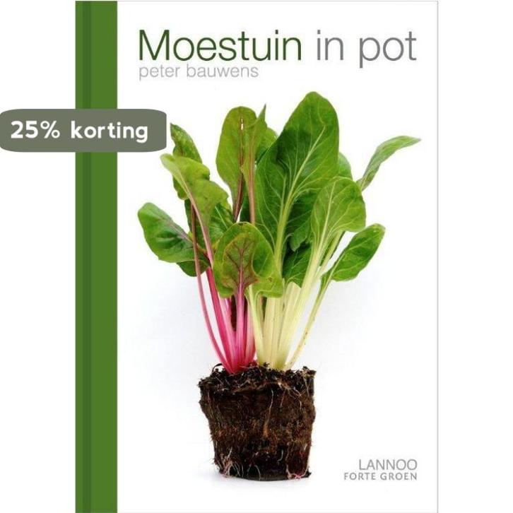 Moestuin in pot 9789077437094 Peter Bauwens, Boeken, Hobby en Vrije tijd, Zo goed als nieuw, Verzenden