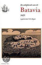 DE SCHIPBREUK VAN DE BATAVIA, 1629. MUIT 9789060118931, Boeken, Verzenden, Gelezen
