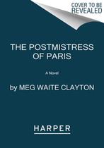 The Postmistress of Paris 9780062946997 Meg Waite Clayton, Verzenden, Gelezen, Meg Waite Clayton