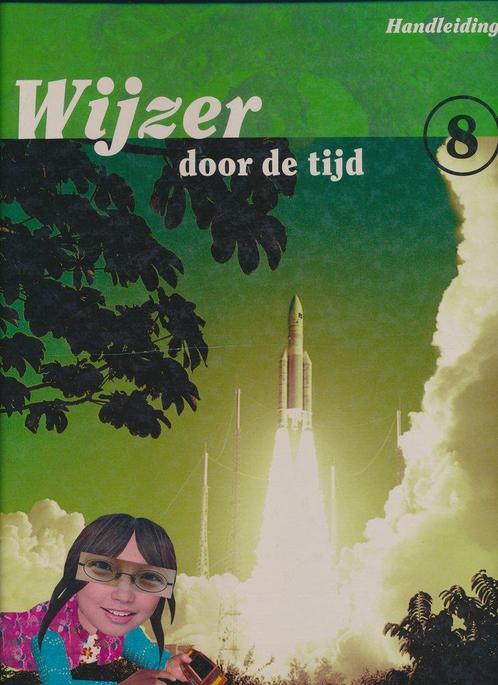 Wijzer door de Tijd versie 2 Handleiding + kopieerbladen gro, Boeken, Schoolboeken, Nieuw, Verzenden