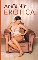Erotica 9789044624328 Anaïs Nin, Gelezen, Anaïs Nin, Verzenden