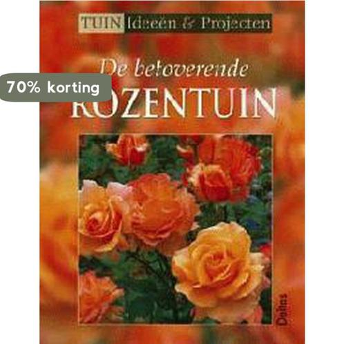 De betoverende rozentuin / Tuinideeen & - projecten, Boeken, Hobby en Vrije tijd, Zo goed als nieuw, Verzenden