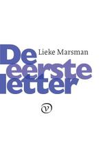 De eerste letter 9789028260580 Lieke Marsman, Boeken, Verzenden, Zo goed als nieuw, Lieke Marsman