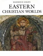 Eastern Christian Worlds 9780814623756 Mahmoud Zibawi, Boeken, Verzenden, Gelezen, Mahmoud Zibawi