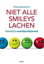 Niet alle smileys lachen 9789033484865, Verzenden, Gelezen