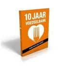 10 jaar Voedselbank 9789490608453 Michiel Hondijk, Boeken, Verzenden, Gelezen, Michiel Hondijk