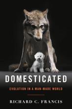 Domesticated 9780393064605 Richard C. Francis, Verzenden, Gelezen, Richard C. Francis