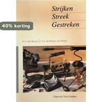 Strijken streek gestreken 9789062550920 Besten, Verzenden, Gelezen, Besten