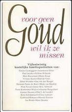 Voor geen goud wil ik ze missen 9789051124750 Auteur, Verzenden, Zo goed als nieuw, Auteur
