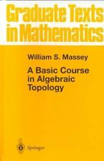 A Basic Course in Algebraic Topology, Nieuw, Verzenden